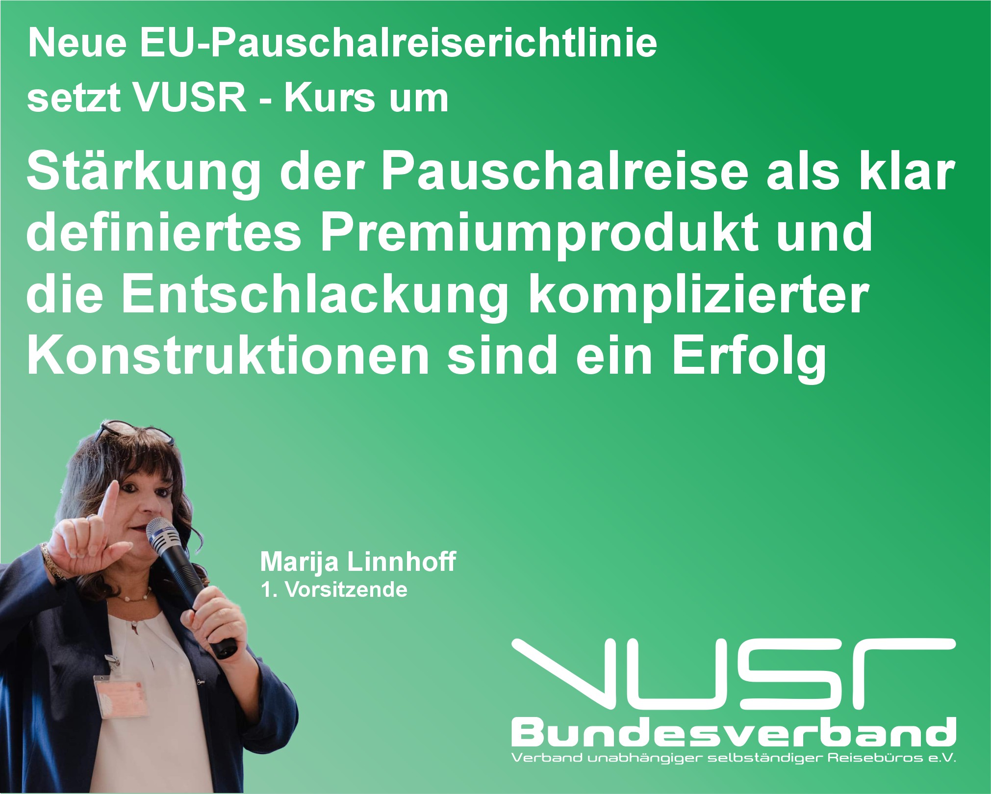 Neue EU-Pauschalreiserichtlinie setzt VUSR - Kurs um