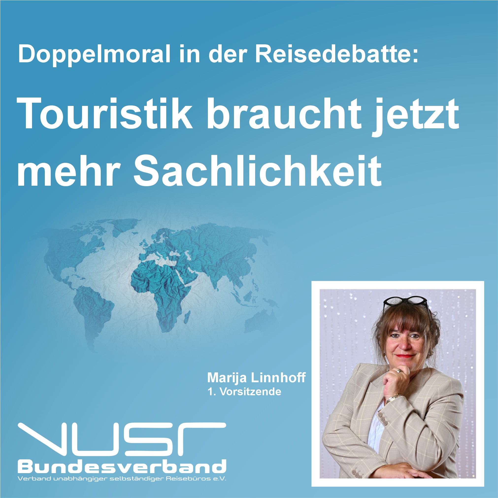 Touristik braucht jetzt mehr Sachlichkeit