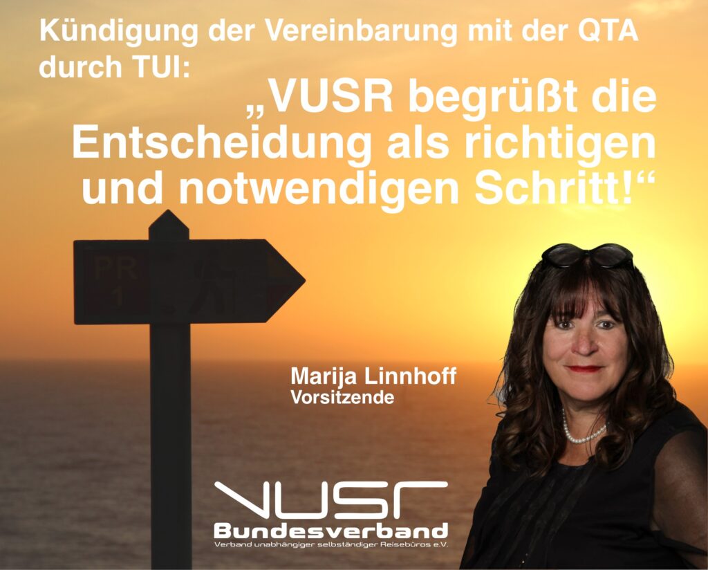 VUSR begrüßt die Kündigung der Vereinbarung mit der QTA durch TUI als richtigen und notwendigen Schritt!